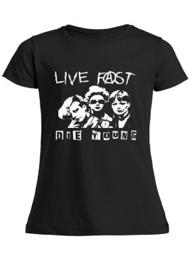 LIVE FAST DIE YOUNG  Camiseta Chica